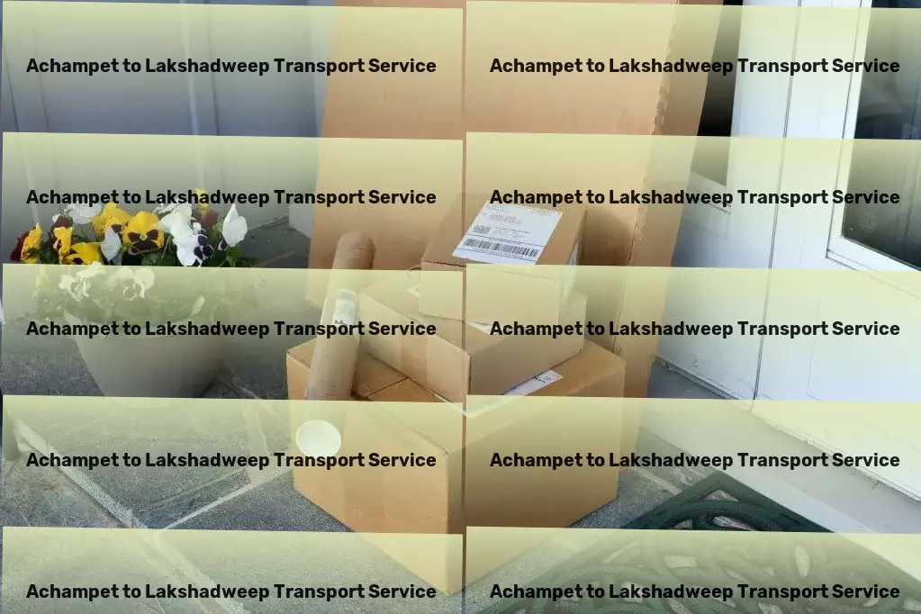 Achampet to Lakshadweep Transport Crafting the future of digital interactions. - Multi-region transport services