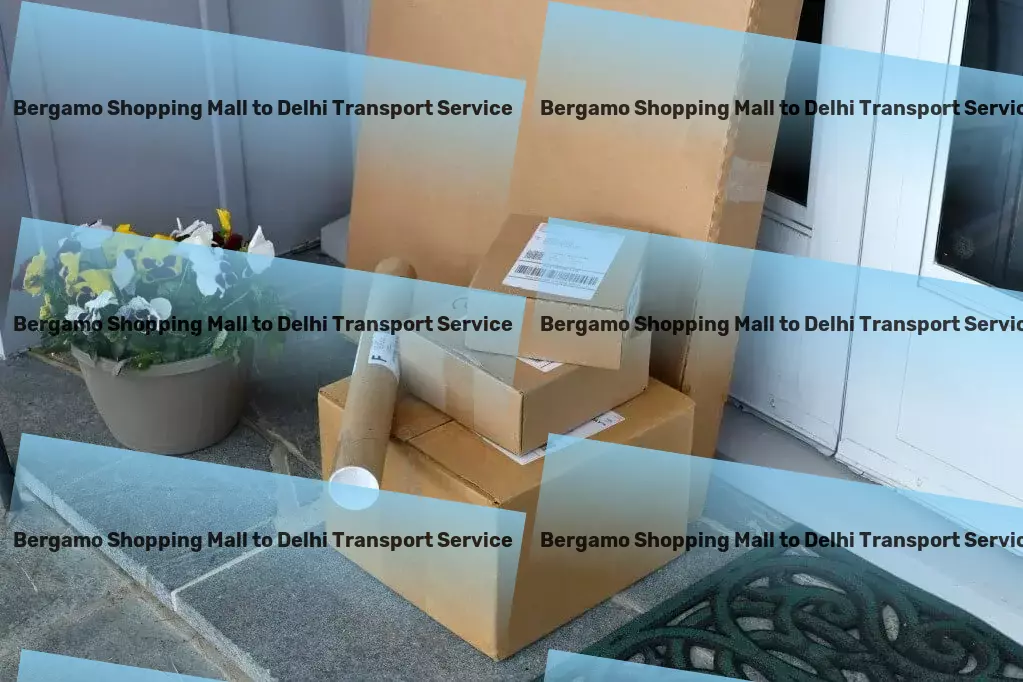 Bergamo Shopping Mall to Delhi Transport Flawless execution of goods transport, redefined for India! - Distribution services