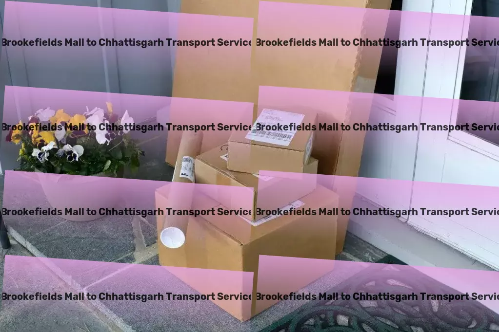 Brookefields Mall to Chhattisgarh Transport Quick transport dispatch