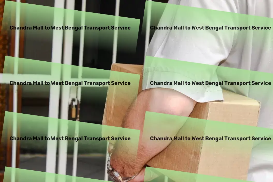 Chandra Mall to West Bengal Transport Achieve logistical mastery across India with our expertise. - Domestic parcel services