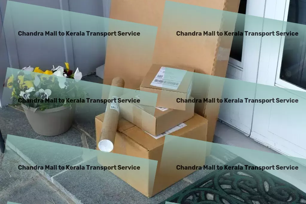 Chandra Mall to Kerala Transport A new milestone in Indian transportation excellence! - Multi-city goods transport