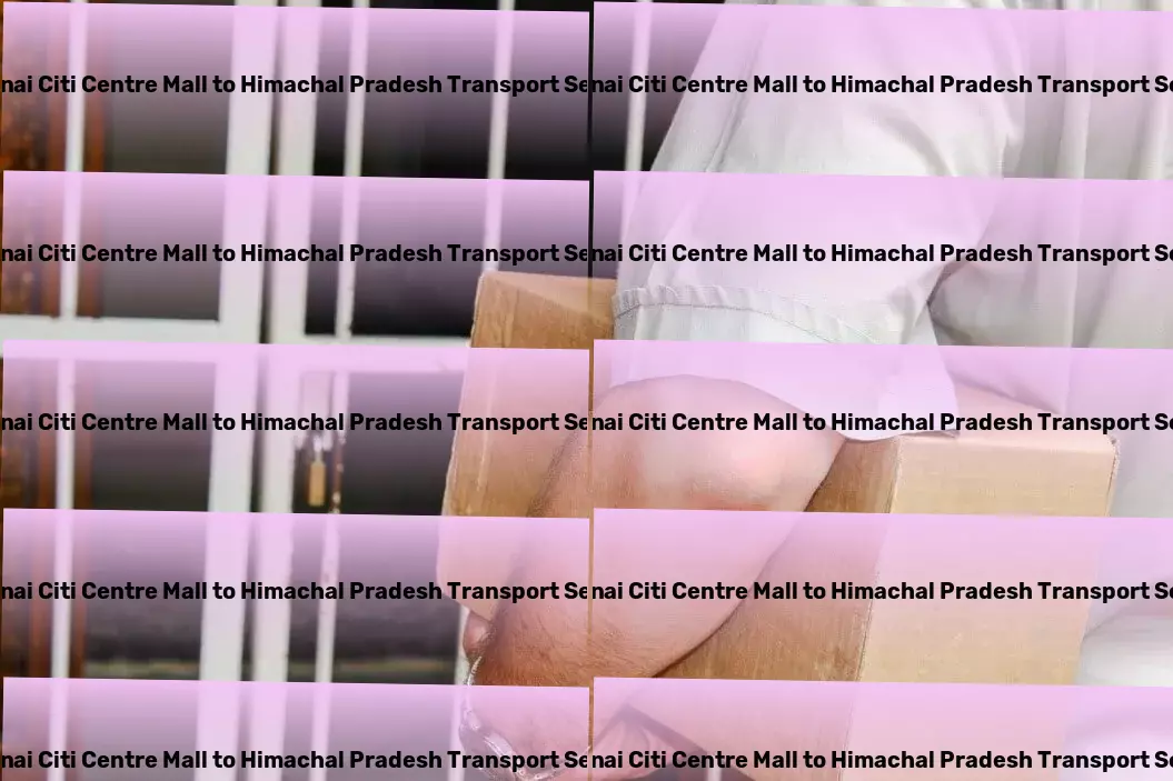 Chennai Citi Centre Mall to Himachal Pradesh Transport Cargo transport networks