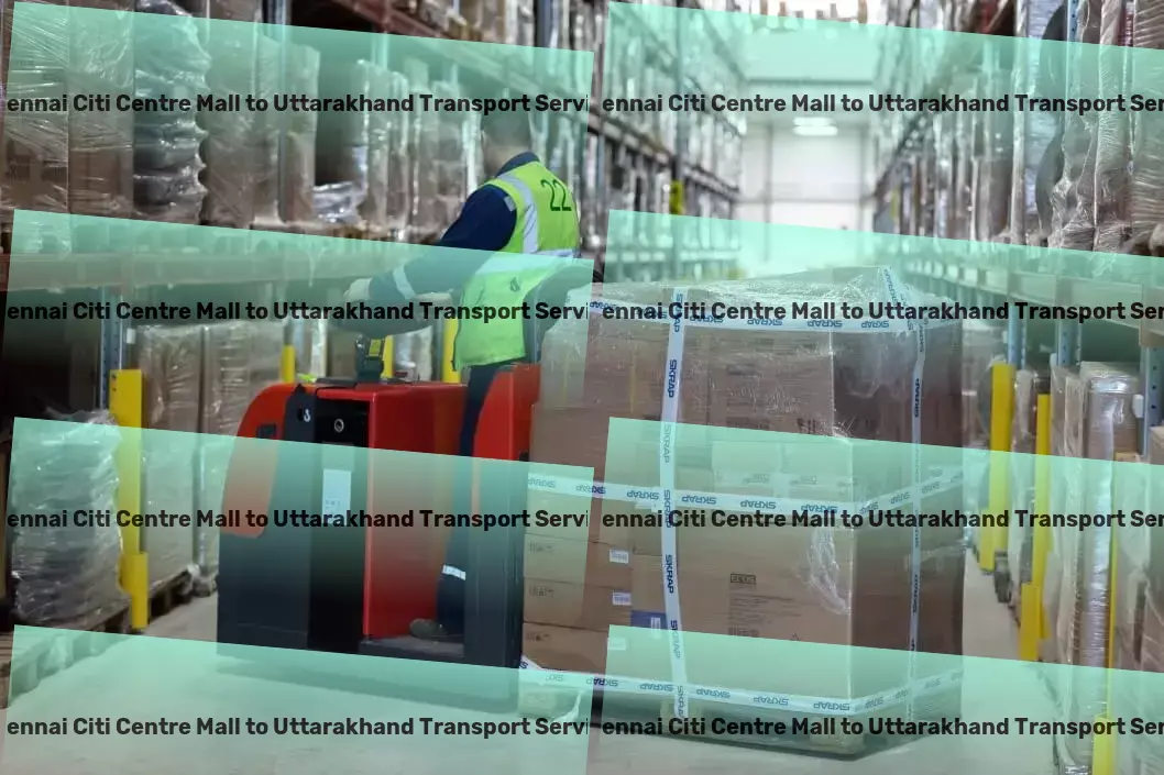 Chennai Citi Centre Mall to Uttarakhand Transport Full truckload logistics