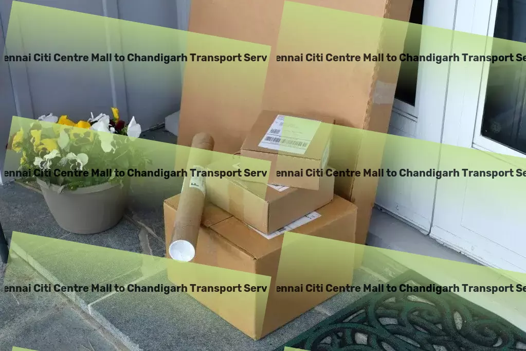 Chennai Citi Centre Mall to Chandigarh Transport Achieving remarkable results through tailored interventions! - Full-service moving solutions