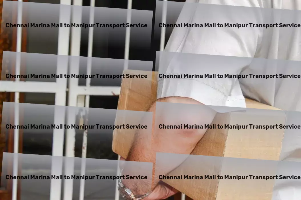 Chennai Marina Mall to Manipur Transport Rapid truckload shipping