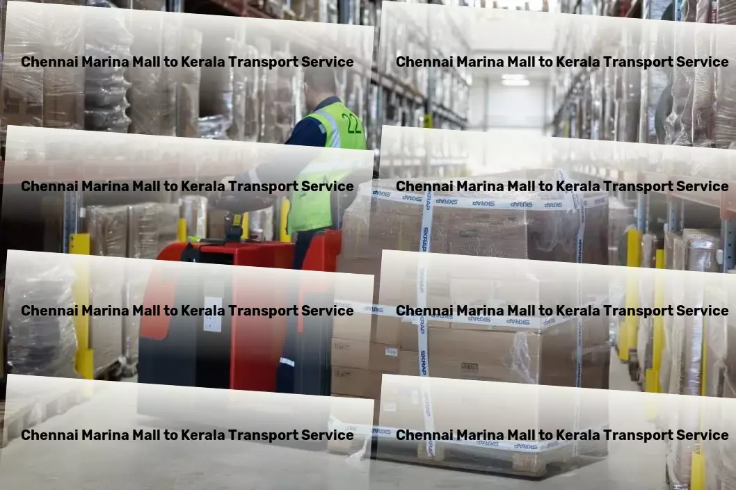 Chennai Marina Mall to Kerala Transport Comprehensive package logistics