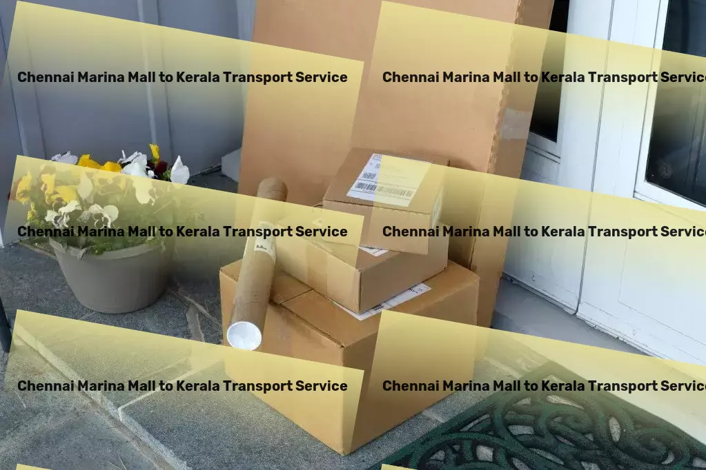 Chennai Marina Mall to Kerala Transport Efficient goods shipment solutions