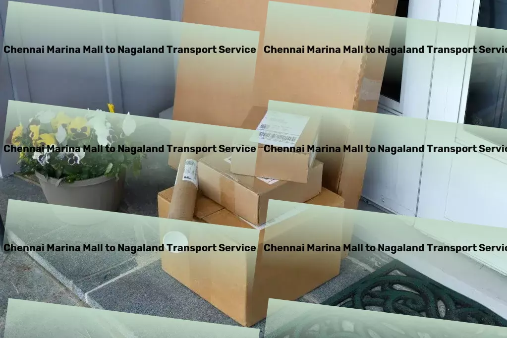 Chennai Marina Mall to Nagaland Transport Accelerate your business with our specialized Indian transport solutions! - Fast freight and shipment services