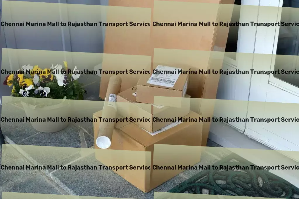 Chennai Marina Mall to Rajasthan Transport Your trusted advisor for strategic growth and excellence! - Inter-state goods delivery