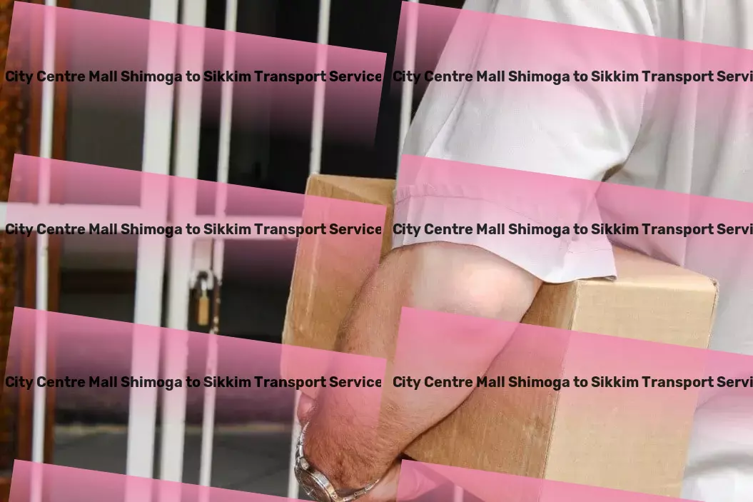 City Centre Mall Shimoga to Sikkim Transport Unleashing the power of innovation in India's logistics sector. - Express package delivery