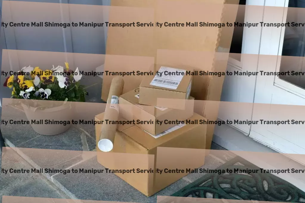 City Centre Mall Shimoga to Manipur Transport High-volume goods shipment