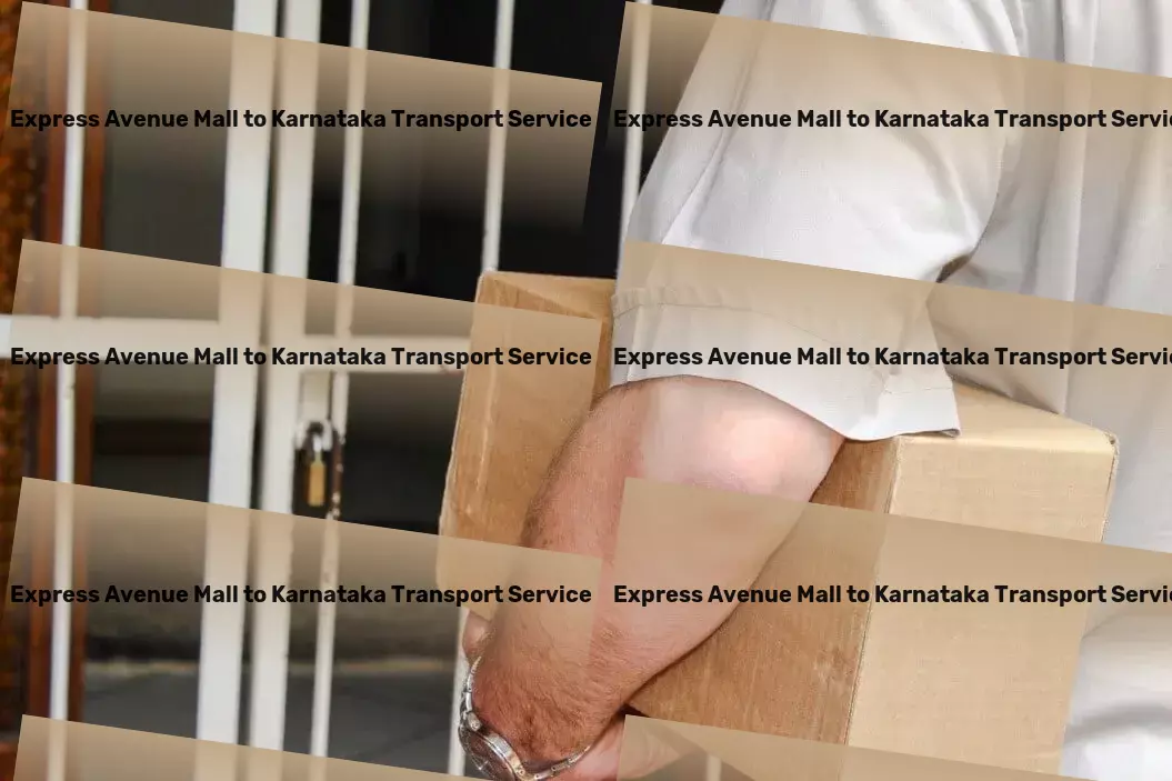 Express Avenue Mall to Karnataka Transport Your transportation worries solved with our Indian solutions. - Inter-city freight services