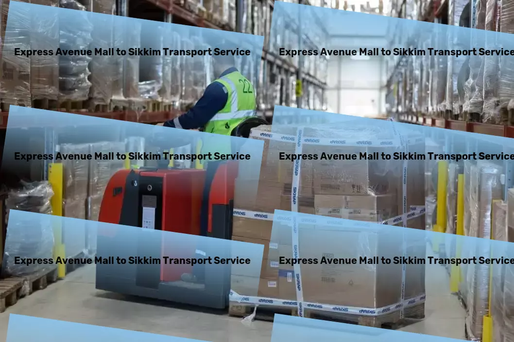 Express Avenue Mall to Sikkim Transport Delivering success through advanced Indian logistic strategies! - Expedited package services