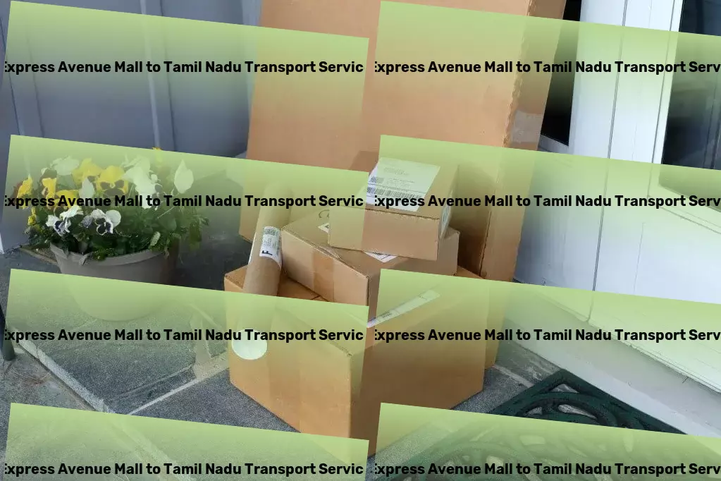 Express Avenue Mall to Tamil Nadu Transport Specialized packing services