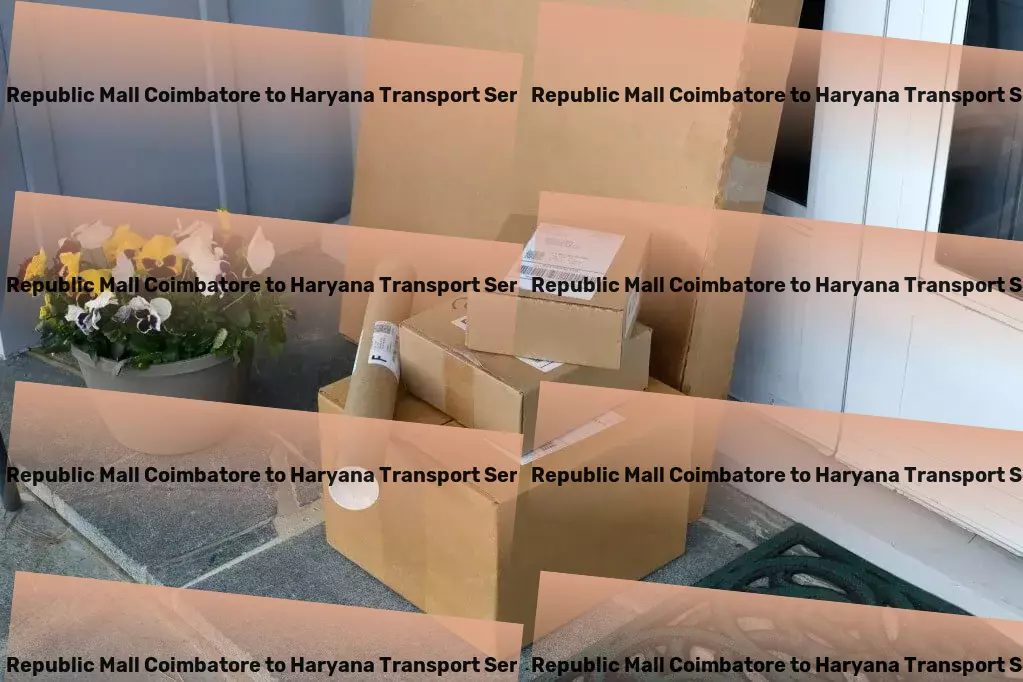 Fun Republic Mall Coimbatore to Haryana Transport Optimize your supply chain in India with our bespoke services! - Nationwide cargo movers