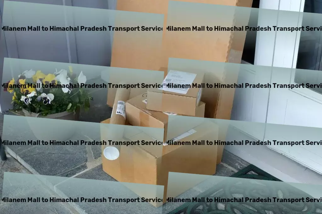 Milanem Mall to Himachal Pradesh Transport Tailored transportation services for a vibrant India! - Multi-regional cargo shipping