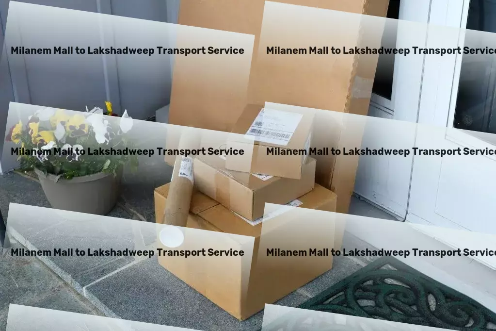 Milanem Mall to Lakshadweep Transport Transforming the way you transport goods around India! - Rapid transport solutions