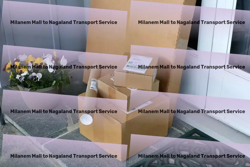 Milanem Mall to Nagaland Transport Revolutionize your approach to logistics and transportation in India! - Nationwide furniture transport