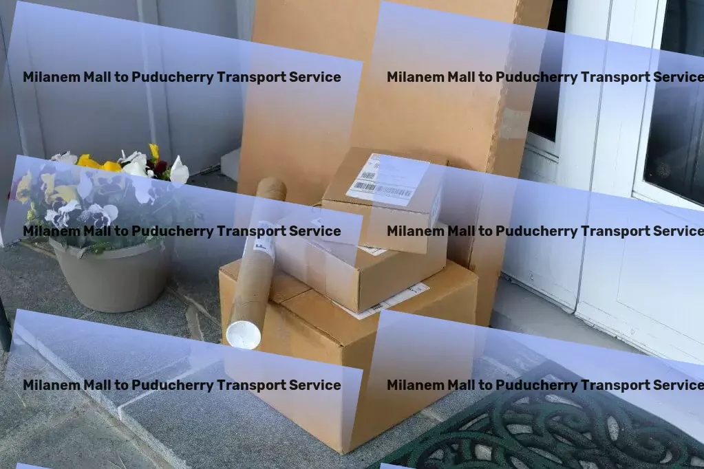 Milanem Mall to Puducherry Transport Digital freight solutions