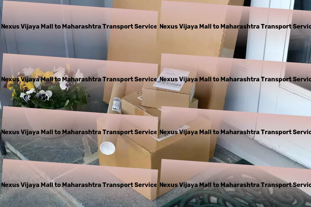 Nexus Vijaya Mall to Maharashtra Transport A seamless transition for your goods across the Indian subcontinent! - Nationwide shipping services