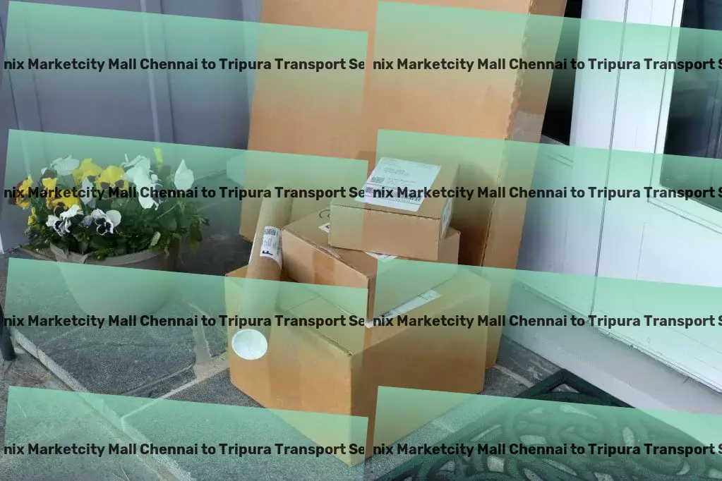 Phoenix Marketcity Mall Chennai to Tripura Transport Advanced package forwarding