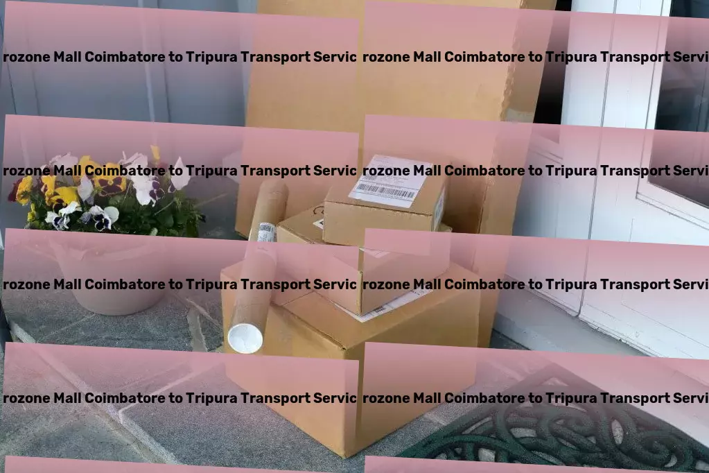 Prozone Mall Coimbatore to Tripura Transport Redefining logistics in India with top-notch service! - Customized shipping solutions