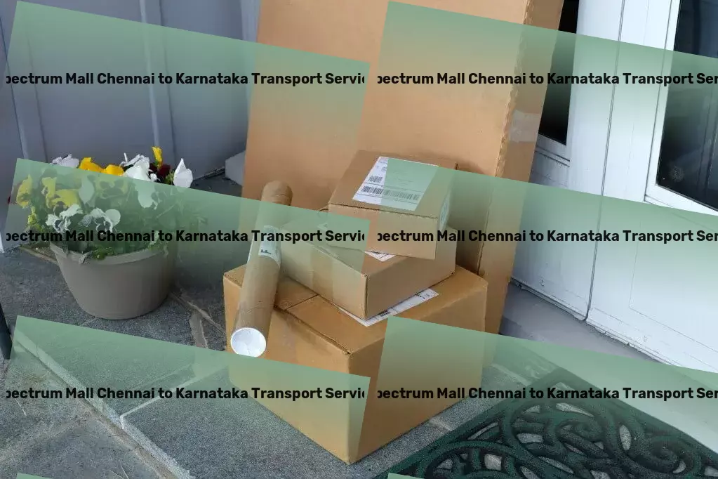 Spectrum Mall Chennai to Karnataka Transport Efficient freight logistics