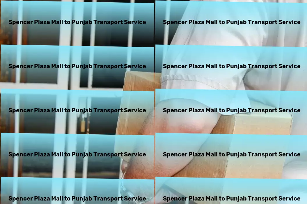 Spencer Plaza Mall to Punjab Transport Elevating digital experiences, one click at a time! - Express transport solutions