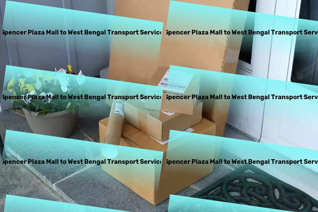 Spencer Plaza Mall to West Bengal Transport Driving change through dynamic digital strategies. - Advanced parcel delivery