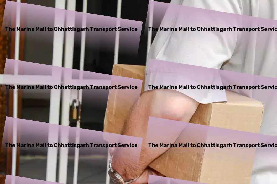 The Marina Mall to Chhattisgarh Transport Expert solutions for your Indian transportation needs. - Heavy load shipping solutions