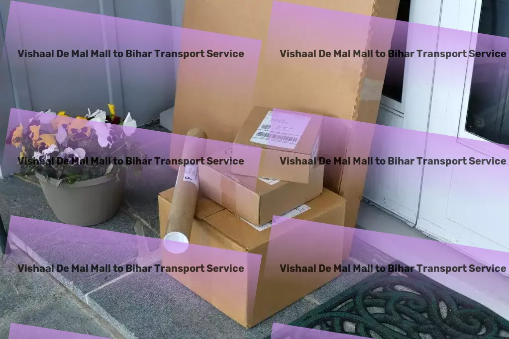 Vishaal De Mal Mall to Bihar Transport Professional freight forwarding