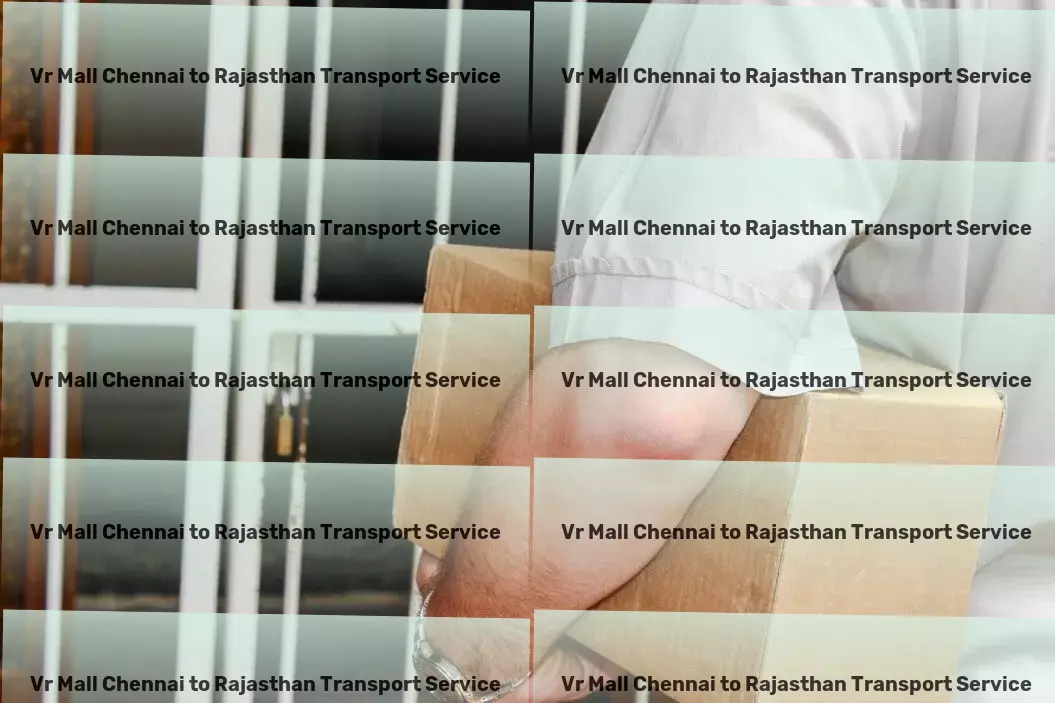 Vr Mall Chennai to Rajasthan Transport International courier services